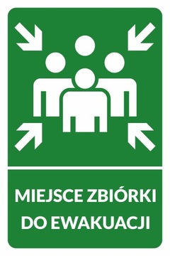 MIEJSCE ZBIÓRKI DO EWAKUACJI , 5mm PCV, format A4