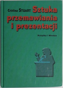 SZTUKA PRZEMAWIANIA I PREZENTACJI Stuart
