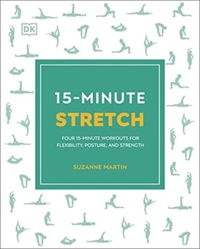15-Minute Stretch: Four 15-Minute Workouts for Fle