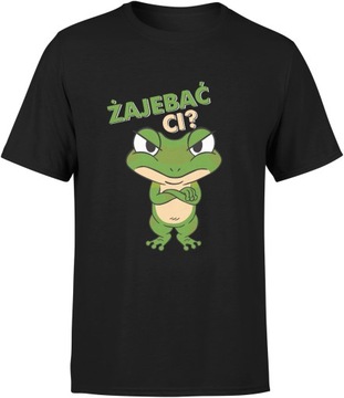 ŻAJEBAĆ CI KOSZULKA ŻABA MĘSKA ŚMIESZNA ZABAWNA T-SHIRT MĘSKI TSHIRT