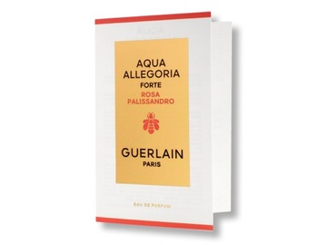 GUERLAIN AQUA ALLEGORIA FORTE ROSA PALISANDRO próbka 1ml
