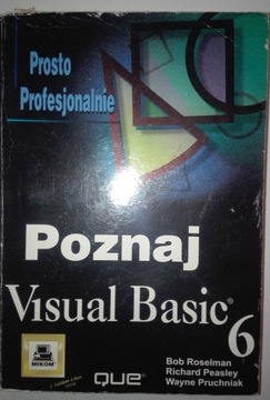POZNAJ VISUAL BASIC 6 Roselman Peasley Pruchniak