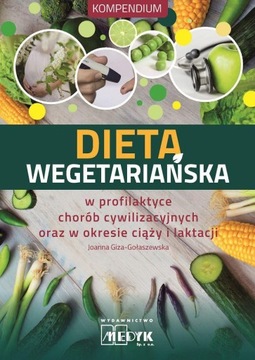 DIETA WEGETARIAŃSKA, AUTOR JOANNA GIZA-GOŁASZEWSKA