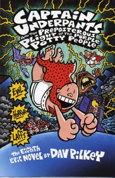 Captain Underpants and the Preposterous Plight of