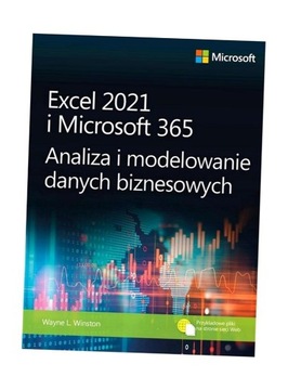 EXCEL 2021 I MICROSOFT 365. ANALIZA... WAYNE WINSTON L.