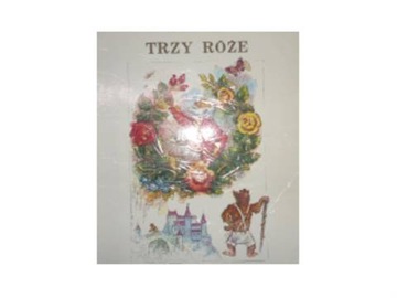 Trzy róże - P Dobsinsky