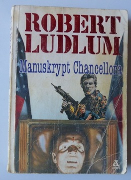 MANUSKRYPT CHANCELLORA LUDLUM SENSACJA KLASYKA