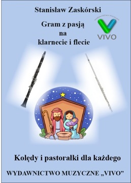 Gram z pasją na klarnecie i flecie