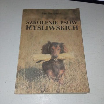 Szkolenie psów myśliwskich J.Gieżyński