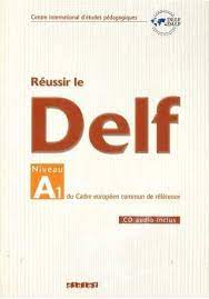 Reussir le DELF A1 livre + CD audio Praca zbiorowa