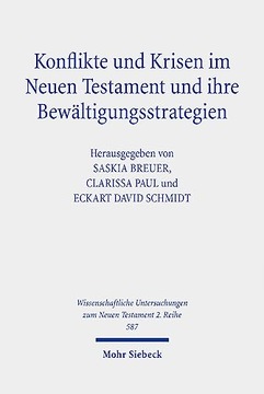 Konflikte und Krisen im Neuen Testament und ihre B