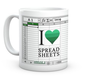 Prezent do Pracy Śmieszny Excel Kocham Arkusze Kalkulacyjne. Kubek 330 ml.
