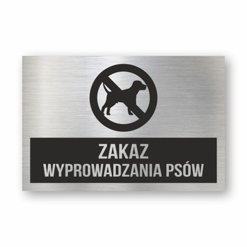 TABLICZKA ZAKAZ WYPROWADZANIA PSÓW ALUMINIUM 30X20