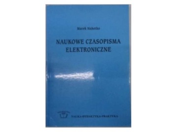 Naukowe czasopisma elektroniczne - Marek. Nahotko
