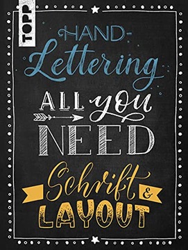 Handlettering All you need. Schrift & Layout LUDMILA BLUM