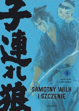 SAMOTNY WILK I SZCZENIĘ 4 Kazuo Koike