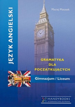 JĘZYK ANGIELSKI - GRAMATYKA DLA POCZĄTKUJ.. EBOOK