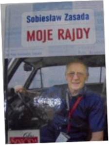 Moje Rajdy - Sobiesław Zasada