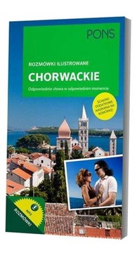 ROZMÓWKI ILUSTROWANE AUDIO - CHORWACKIE PONS OPRACOWANIE ZBIOROWE