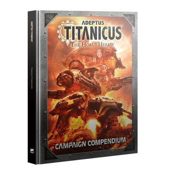ADEPTUS TITANICUS Campaign Compendium