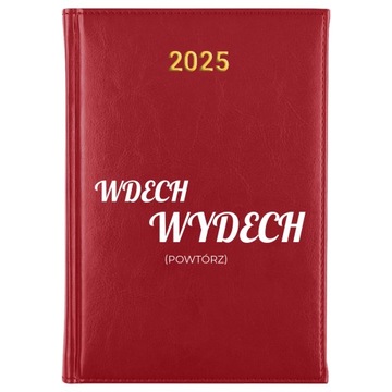 KALENDARZ A5 2025 CZERWONY Książkowy TEN WDECH WYDECH Motywacyjne Wzory