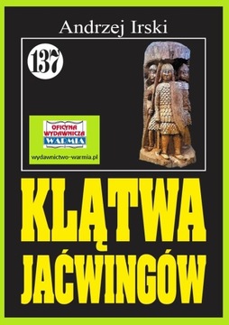 Klątwa Jaćwingów - Andrzej Irski - tom 137
