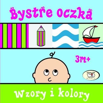 Bystre oczka Wzory i kolory I. Janoszek, J .Homel