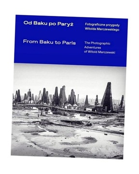OD BAKU PO PARYŻ, WITOLD MARCZEWSKI