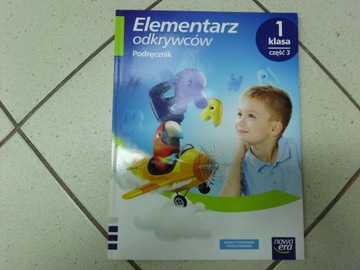 ELEMENTARZ ODKRYWCÓW. PODRĘCZNIK - Kl. 1 SP. Część 3