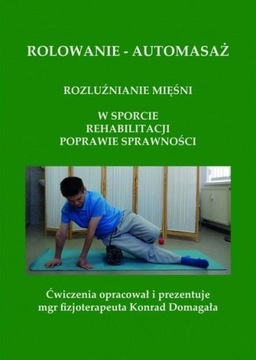Poradnik Rolowanie - automasaż