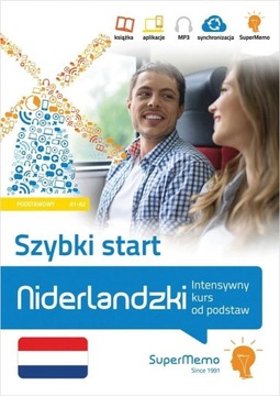 NIDERLANDZKI. INTENSYWNY KURS OD PODSTAW A1/A2