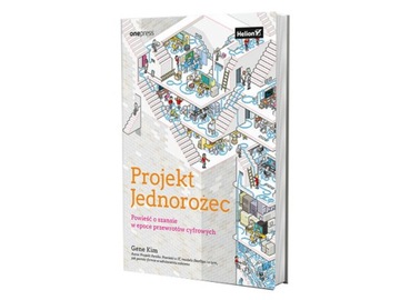 Projekt Jednorożec. Powieść o szansie w epoce