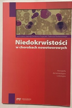 NIEDOKRWISTOŚCI W CHOROBACH NOWOTWOROWYCH