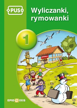 PUS. Wyliczanki, rymowanki 1