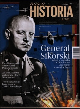 4/108 Nasza Historia GENERAŁ SIKORSKI