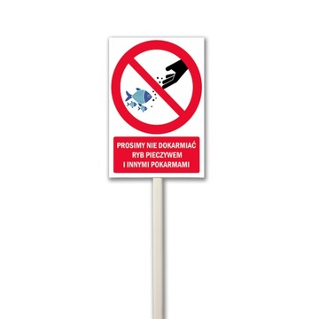 Prosimy nie dokarmiać ryb / słupek 100 cm