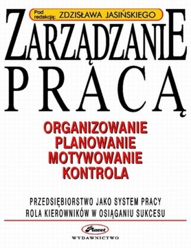 Zarządzanie pracą - Zdzisław Jasiński | Ebook