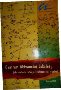 Centrum Aktywności Lokalnej jako metoda rozwoju