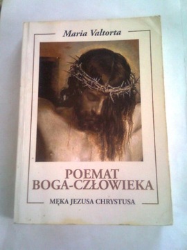 POEMAT BOGA CZŁOWIEKA - Maria Valtorta