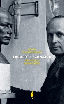 Lachert i Szanajca. Architekci awangardy - e-book