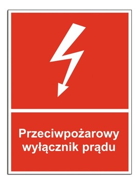 Przeciwpożarowy wyłącznik prądu 15x30cm tabliczka