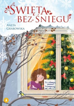 ŚWIĘTA BEZ ŚNIEGU Aneta Grabowska