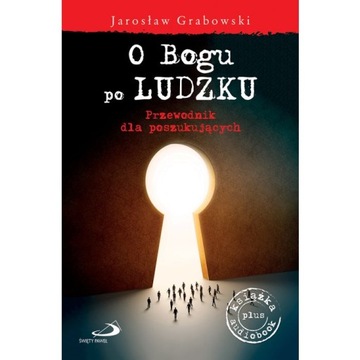 O bogu po ludzku. Przewodnik + audiobook