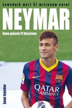 Neymar Nowa gwiazda FC Barcelona biografia ksiazka