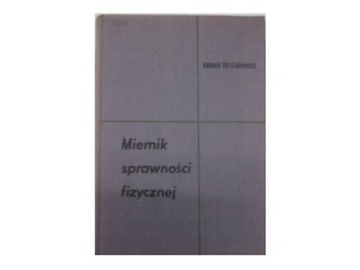 Miernik sprawności fizycznej - R.Trześniowski