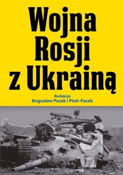 WOJNA ROSJI Z UKRAINĄ