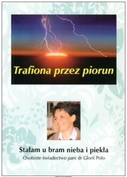 Trafiona przez piorun dr Gloria Polo ŚWIADECTWO