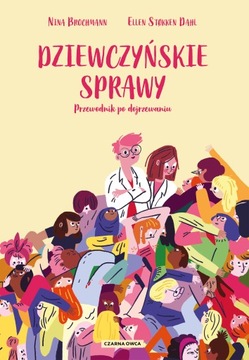 Dziewczyńskie sprawy. Przewodnik po...