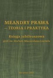 Meandry prawa - teoria i praktyka.