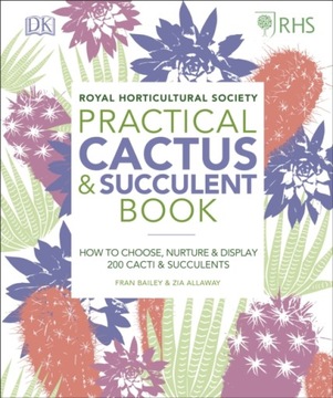 RHS Practical Cactus and Succulent Book ZIA ALLAWAY